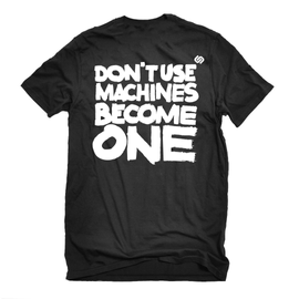 Unbroken Don't Use Machines T-shirt